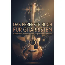 BoD - Books on Demand Das perfekte Buch für Gitarristen