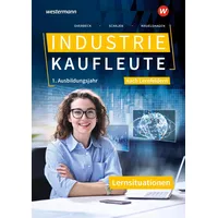 Westermann berufliche bildung Industriekaufleute. 1. Ausbildungsjahr Lernsituationen