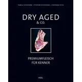 Heel Verlag GmbH Dry Aged & Co.: Premiumfleisch für Kenner