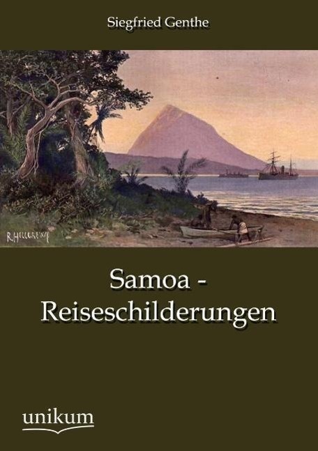 Samoa - Reiseschilderungen - Siegfried Genthe  Kartoniert (TB)
