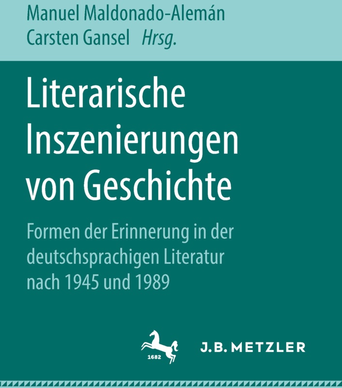 Literarische Inszenierungen Von Geschichte  Kartoniert (TB)