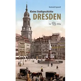Sax Kleine Stadtgeschichte Dresden