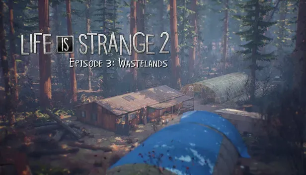 Life is Strange 2 - Episode 3