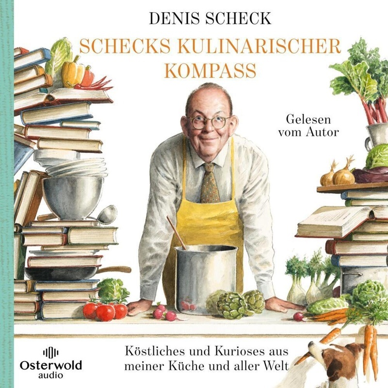Schecks Kulinarischer Kompass  7 Audio-Cd 7 Audio-Cd - Denis Scheck (Hörbuch)