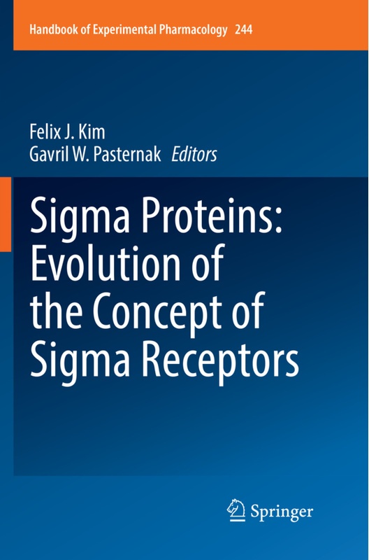 Sigma Proteins: Evolution Of The Concept Of Sigma Receptors, Kartoniert (TB)