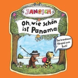 Janosch: Oh, wie schön ist Panama