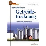 Handbuch der Getreidetrocknung