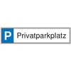 Hinweisschild "P Privatparkplatz rechteckig 52,0 x H) 520mm x 110mm 1St.