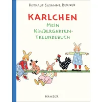 Carl Hanser Verlag Karlchen - Mein Kindergarten-Freundebuch
