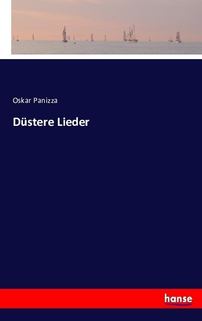 Düstere Lieder - Oskar Panizza  Kartoniert (TB)
