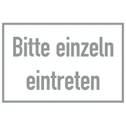 Aufkleber Hinweisschild für Glas, Einzeln eintreten - 300 x 200 mm Folie selbstklebend
