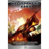 Plan9 Verlag Heliosphere 2265 - Der Ash’Gul’Kon-Zyklus: Aus Asche geboren