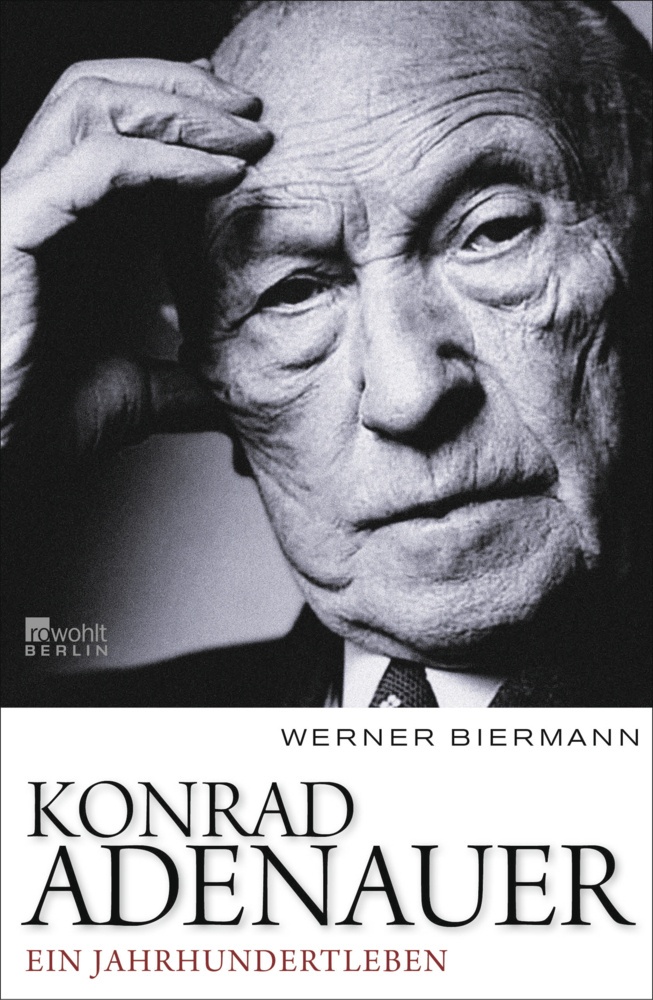 Konrad Adenauer - Werner Biermann  Gebunden