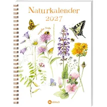 lv.buch Naturkalender 2027: Das Original von Marjolein Bastin seit über 35 Jahren. Illustrierter Wochenplaner für Naturfreunde und Gartenliebhaber mit praktischer Spiralbindung – inspirierend und persönlich