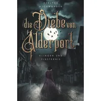 Pubbles Die Diebe von Alderport: Klingen und Finsternis