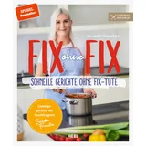 Heel Verlag GmbH Fix ohne Fix - Schnelle Gerichte ohne Fix-Tüte