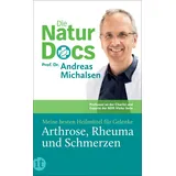 Insel Verlag Die Natur-Docs - Meine besten Heilmittel für Gelenke. Arthrose, Rheuma und Schmerzen