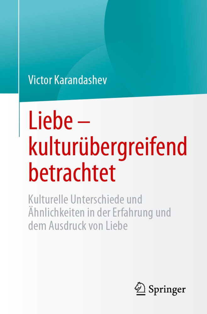 Liebe - Kulturübergreifend Betrachtet - Victor Karandashev  Kartoniert (TB)