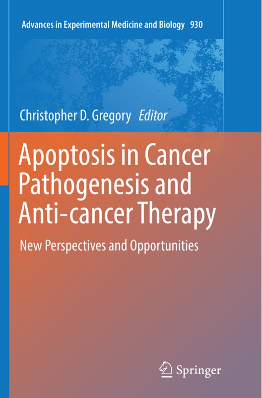 Apoptosis In Cancer Pathogenesis And Anti-Cancer Therapy, Kartoniert (TB)