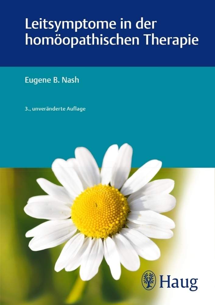 Leitsymptome In Der Homöopathischen Therapie - Eugene B. Nash  Gebunden