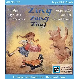 Zing Zang Zing von Hans Well/ Reinhard Michl / Allegra Musikverlag / CD