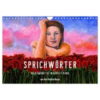 Calvendo Sprichwörter (Wandkalender 2026 DIN A4 quer), CALVENDO Monatskalender: