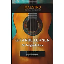 Independently published Gitarre lernen für Fortgeschrittene