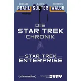 In Farbe und Bunt Die Star-Trek-Chronik - Teil 1: Star Trek: Enterprise