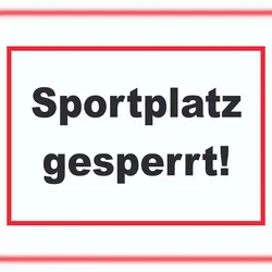 Sportplatz gesperrt Schild A4 (210x297mm)