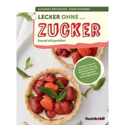 Lecker ohne ... Zucker