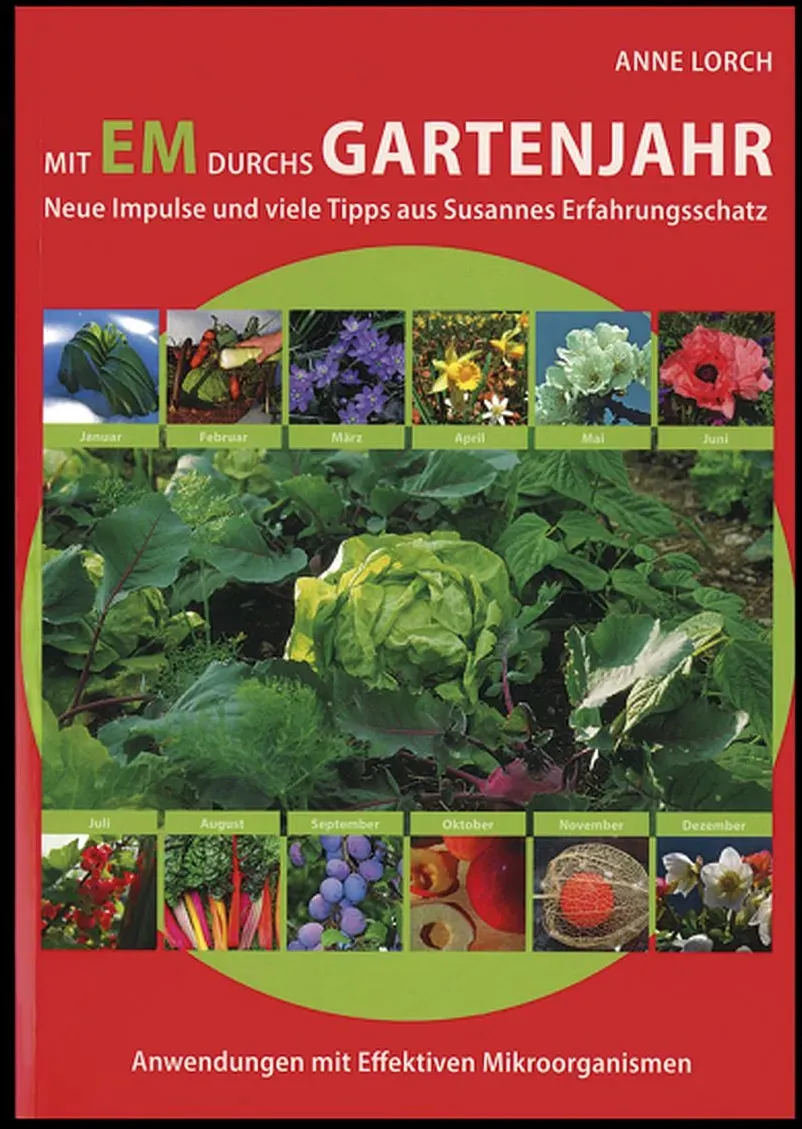 Mit EM durchs Gartenjahr (Buch) - Anne Lorch - Multikraft