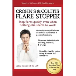 Crohn's and Colitis the Flare Stopper(TM)System.