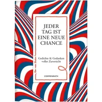 Coppenrath Verlag Jeder Tag ist eine neue Chance