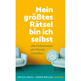 Carl Hanser Verlag Mein größtes Rätsel bin ich selbst