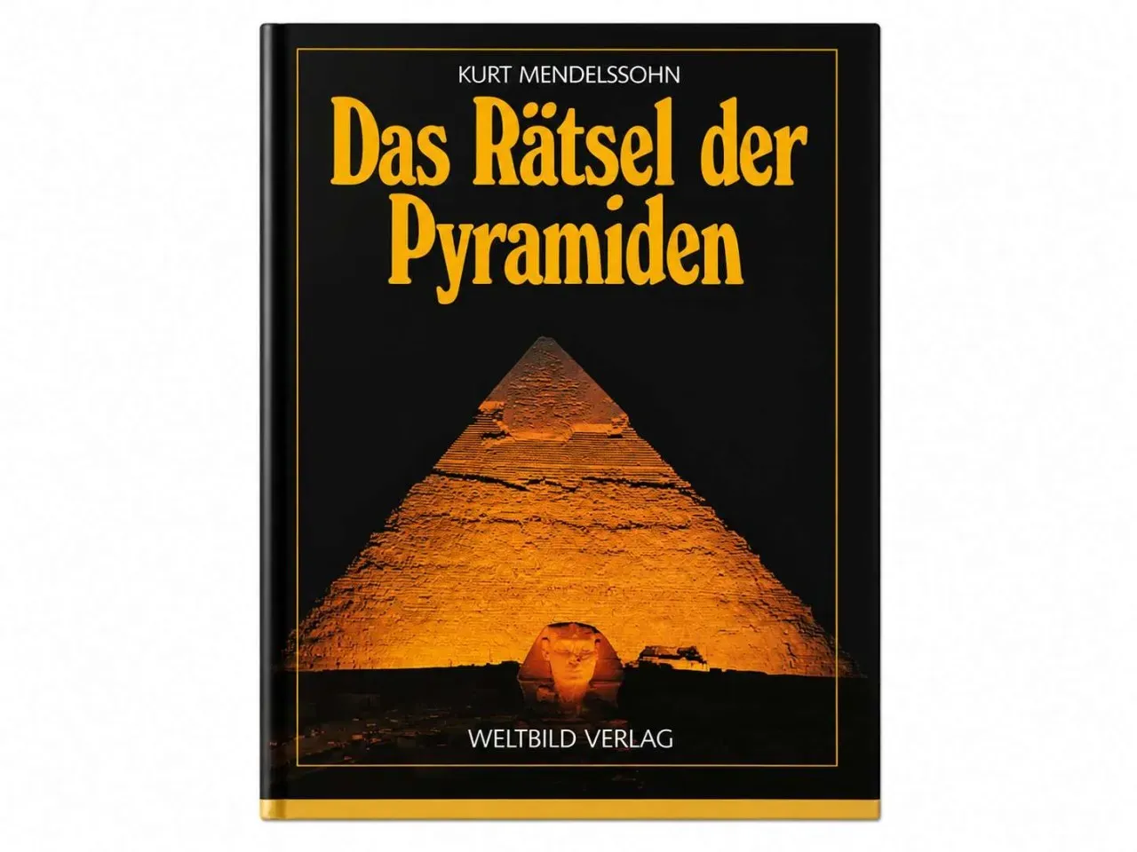 Kurt Mendelssohn ? Das Rätsel der Pyramiden | Gebundene Ausgabe | Sachbuch Ge...