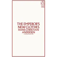 Penguin Books Ltd The Emperor's New Clothes: