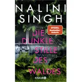 Knaur Die dunkle Stille des Waldes: