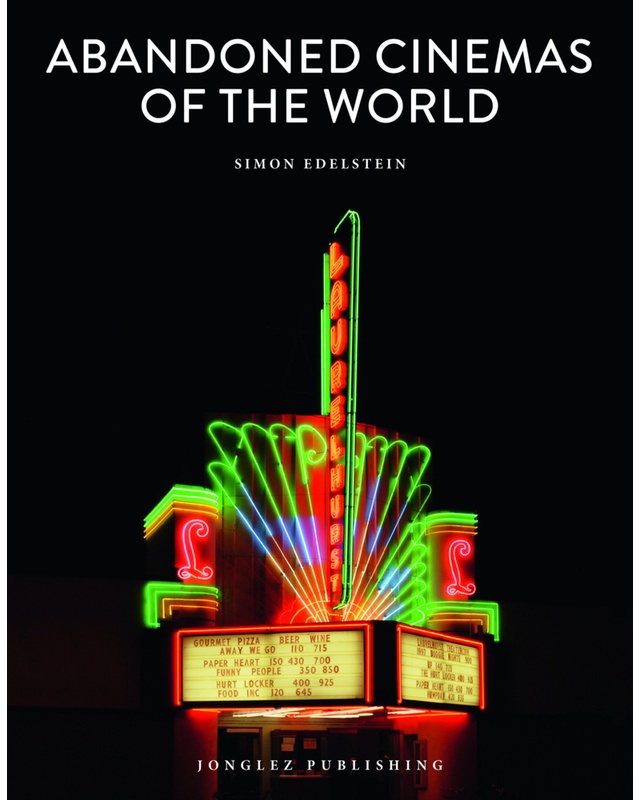 Abandoned Cinemas Of The World - Simon Edelstein, Gebunden