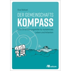 Der Gemeinschaftskompass als Taschenbuch von Eva Stützel