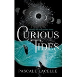 Simon & Schuster UK Curious Tides, Kinderbücher von Pascale Lacelle