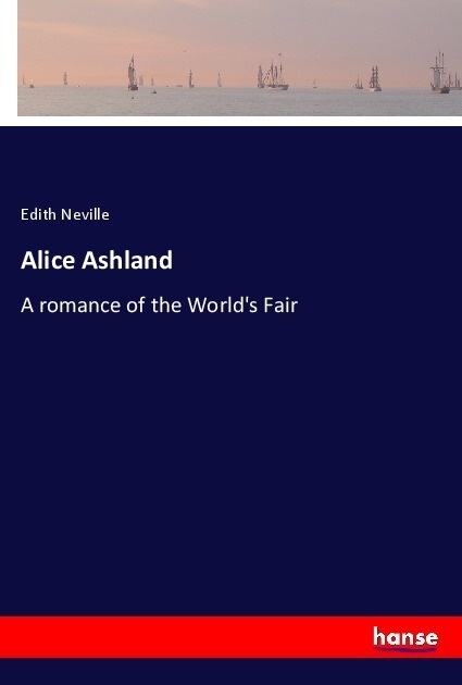 Alice Ashland - Edith Neville  Kartoniert (TB)