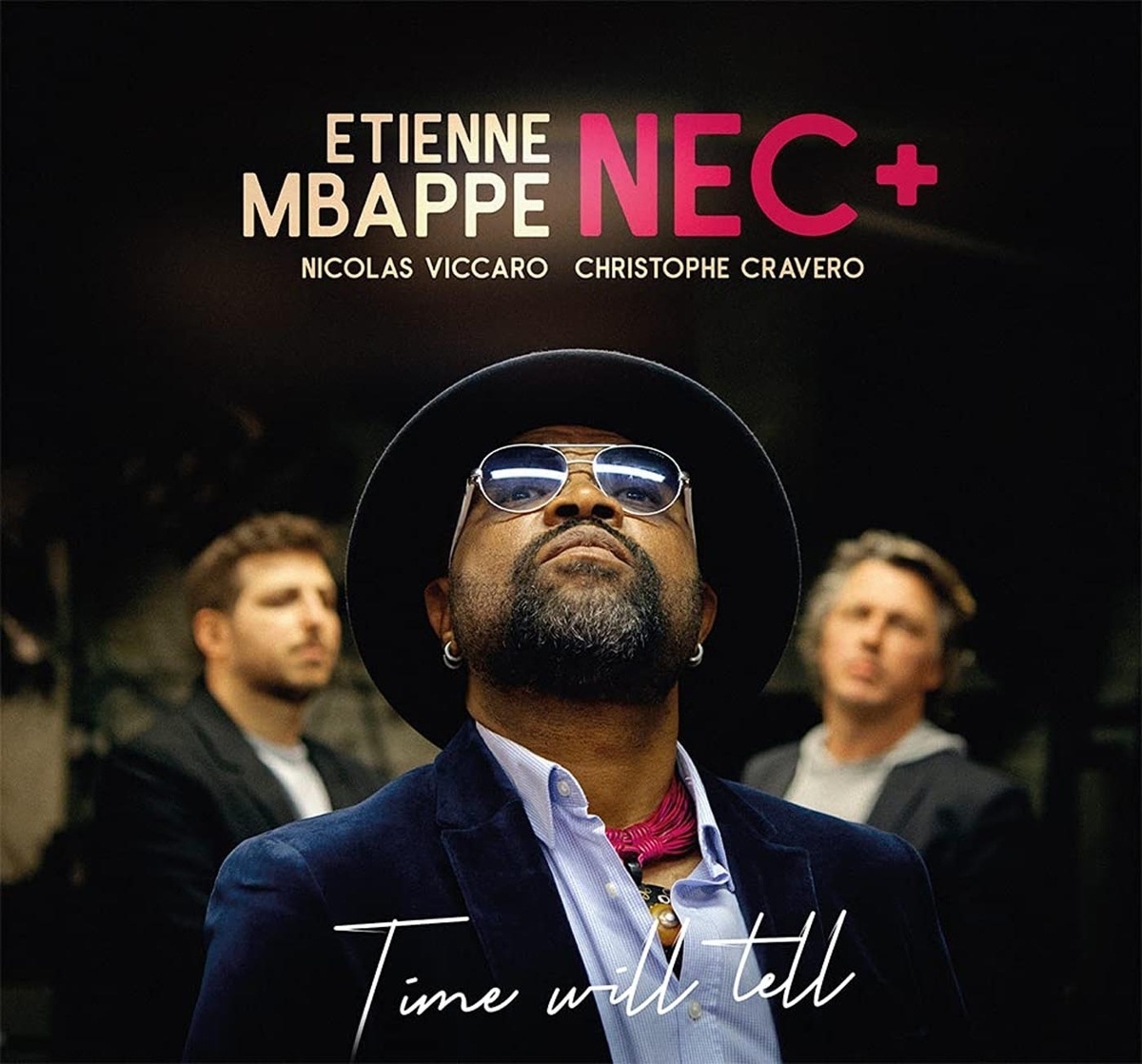 Time Will Tell - Etienne Mbappe  Nec+. (CD)