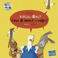 Hueber Kikeri - was? Kinderbuch Deutsch-Englisch mit Audio-CD in acht Sprachen