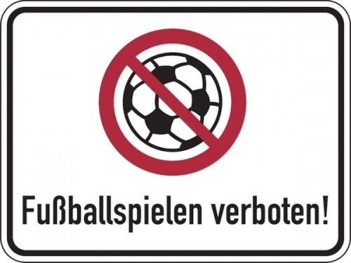 Verbotsschild, Fußballspielen verboten!, Aluverbund - 400 x 300 x 2 mm Aluverbund