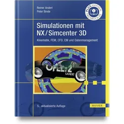 Simulationen mit NX / Simcenter 3D