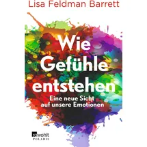 Rowohlt Taschenbuch Wie Gefühle entstehen