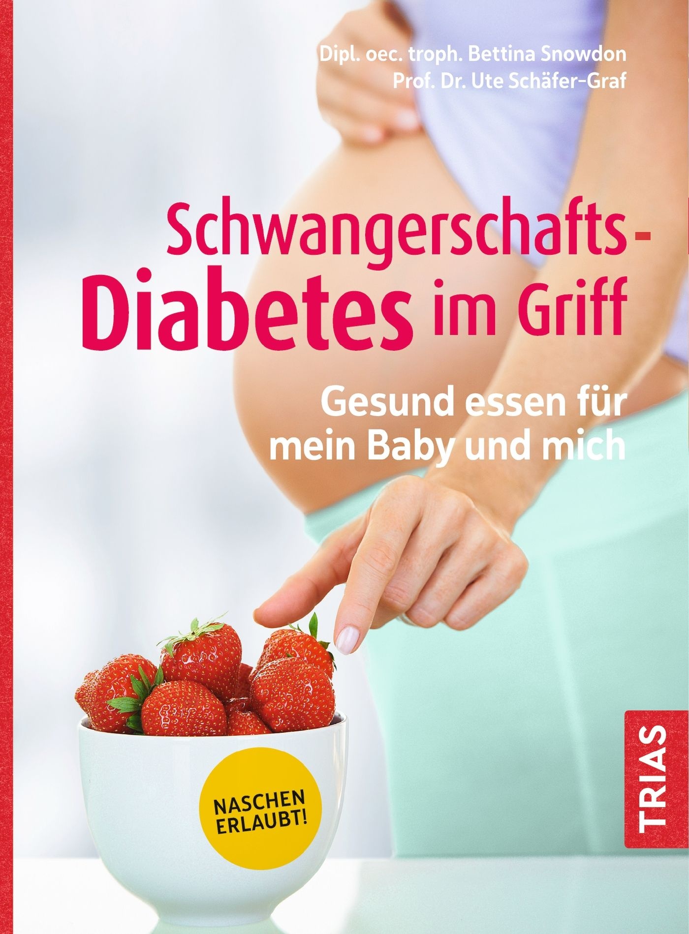 Schwangerschafts-Diabetes im Griff Buch 1 St