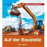 Hase und Igel Verlag GmbH Auf der Baustelle