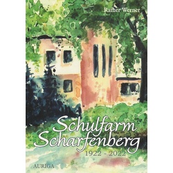 Schulfarm Scharfenberg 1922-2022 als eBook Download von Rainer Werner