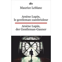 Dtv Arsène Lupin, le gentleman-cambrioleur. Arsène Lupin, der Gentleman-Gauner